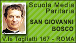SCUOLA MEDIA PARITARIA SAN GIOVANNI BOSCO - Viale Togliatti 167 - Roma